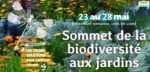 Sommet de la biodiversité aux jardins, 23-28 mai 2024